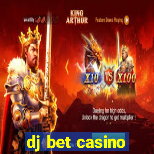 dj bet casino